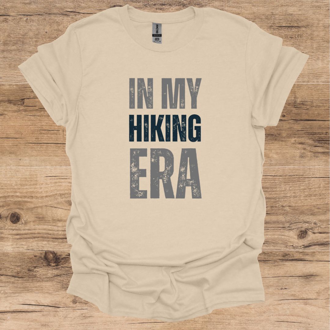 In my Hiking Era T-Shirt