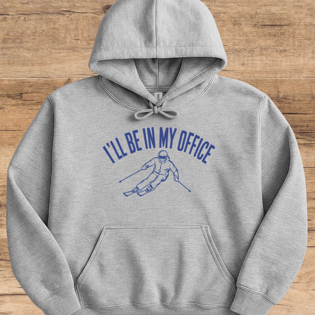 I'll Be In My Office Hoodie