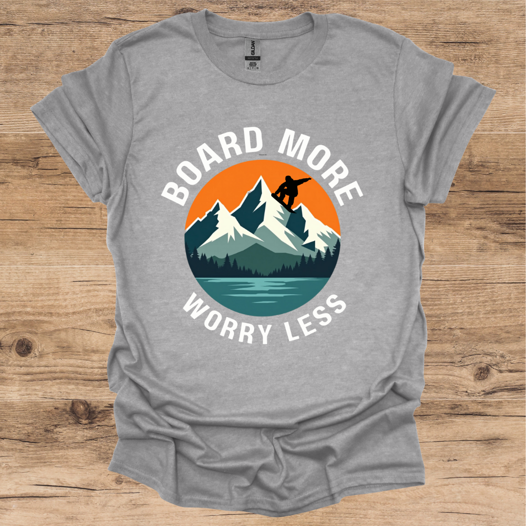 Board More Worry Less T-Shirt