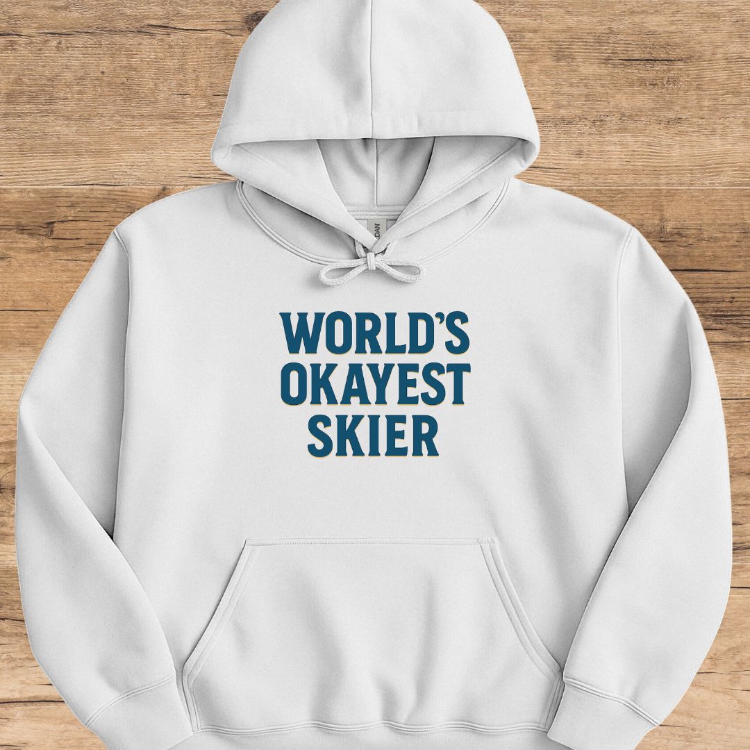 World's Okayest Skier Hoodie