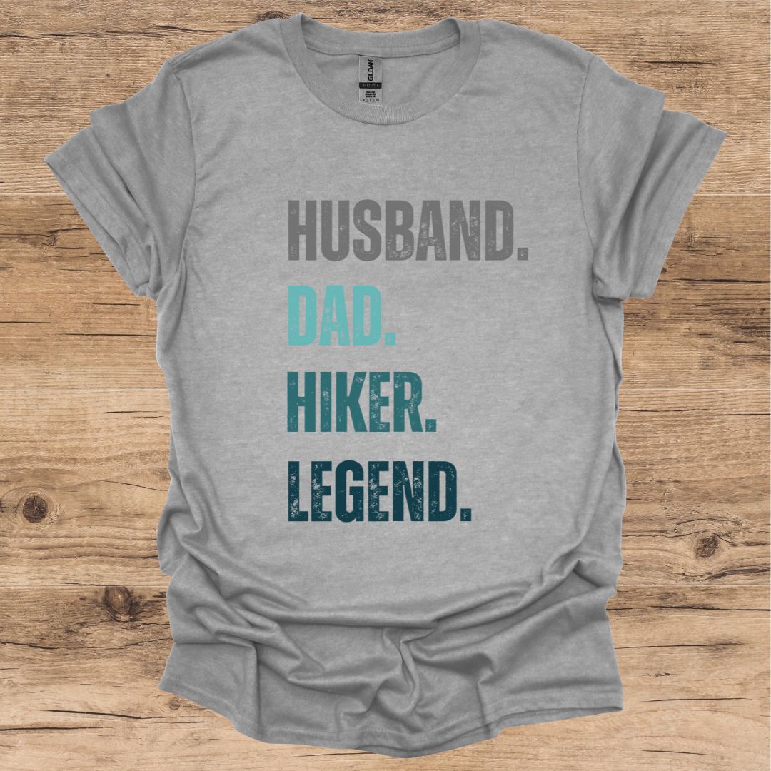 Husband, Dad, Hiker, Legend T-Shirt