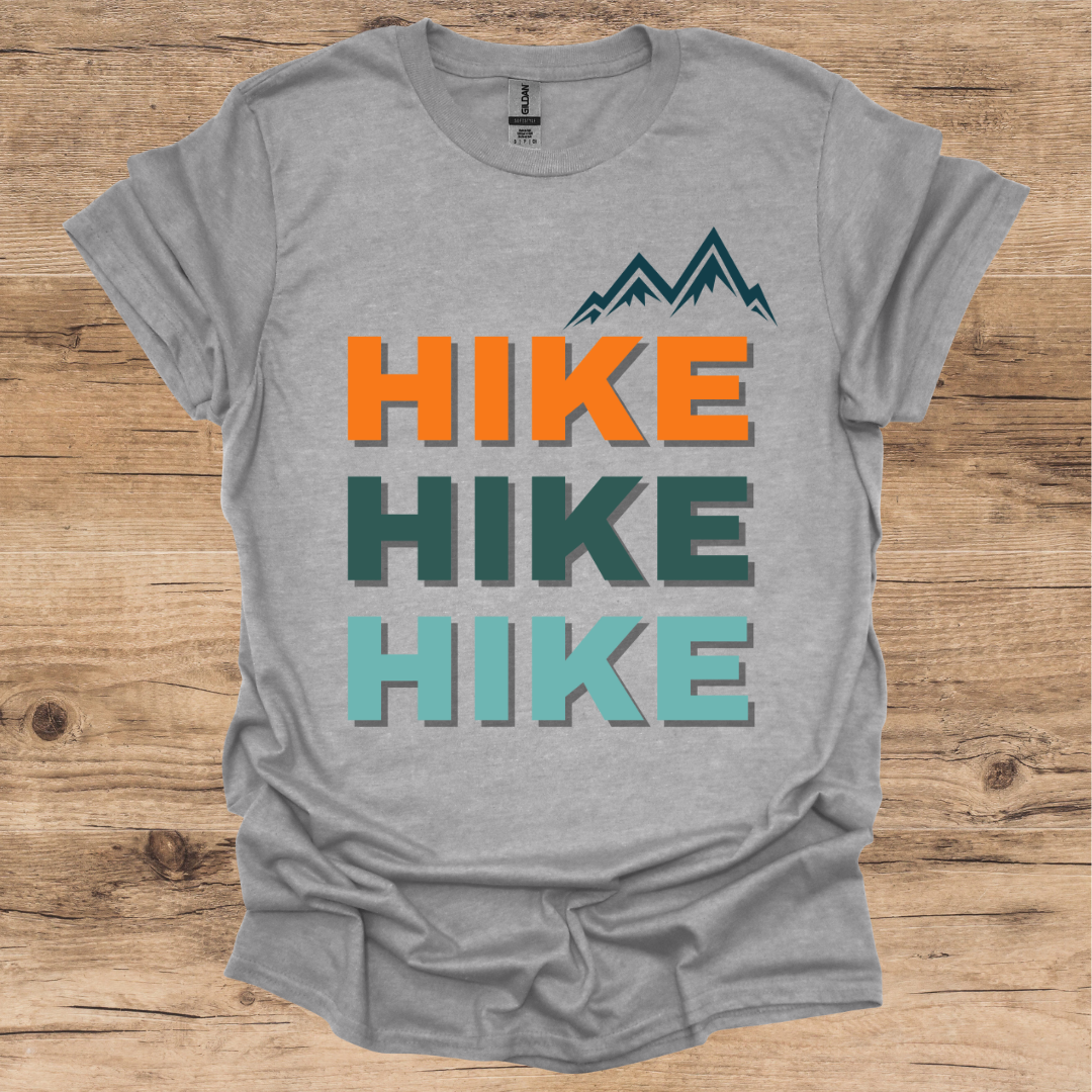 Hike, Hike, Hike T-Shirt