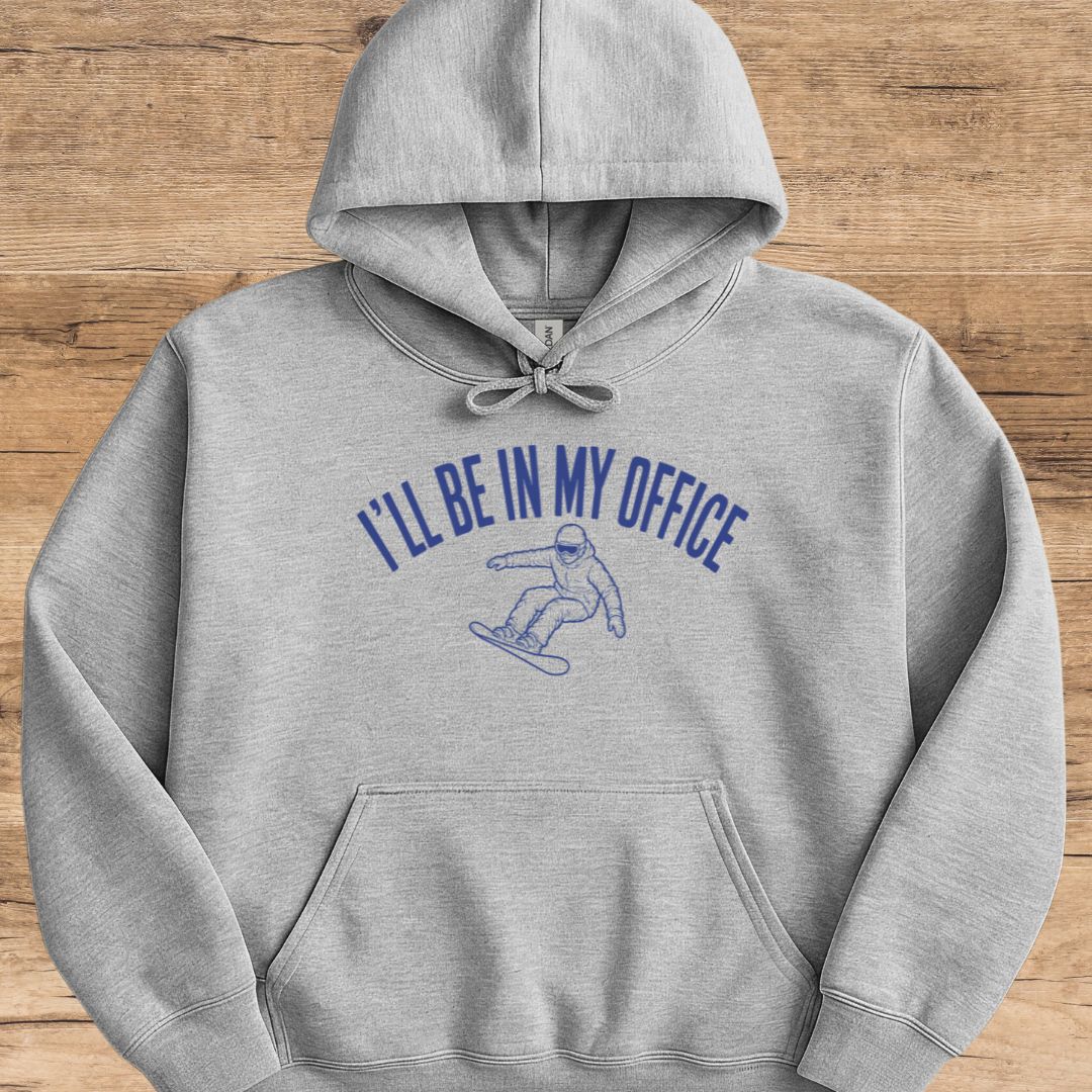I'll Be In My Office_SB Hoodie