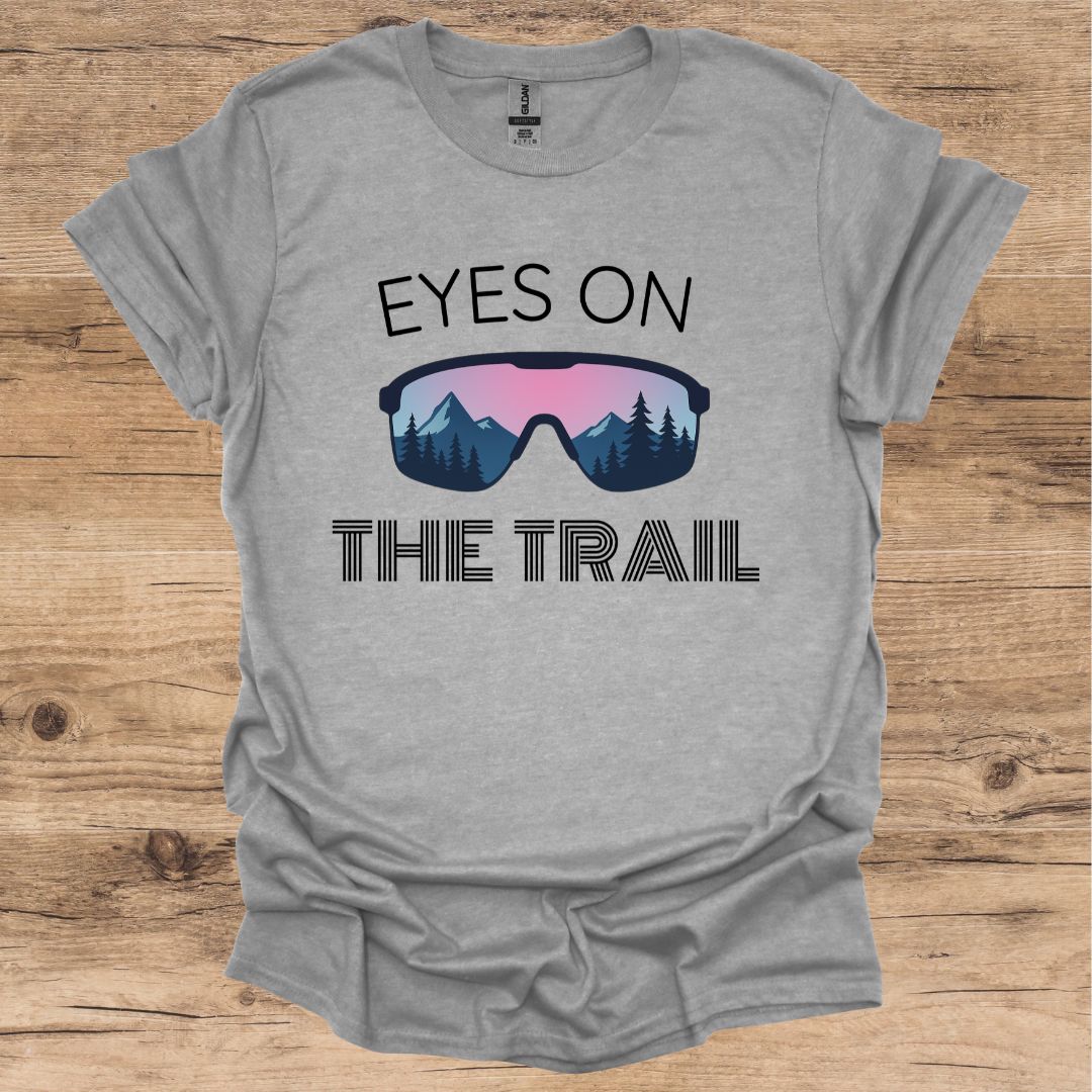 Eyes on the Trail T-Shirt