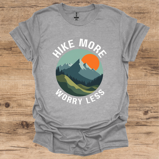 Hike More Worry Less T-Shirt