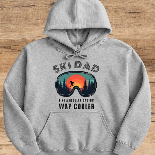 Ski Dad Way Cooler Hoodie