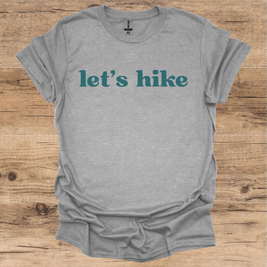 let's hike T-Shirt