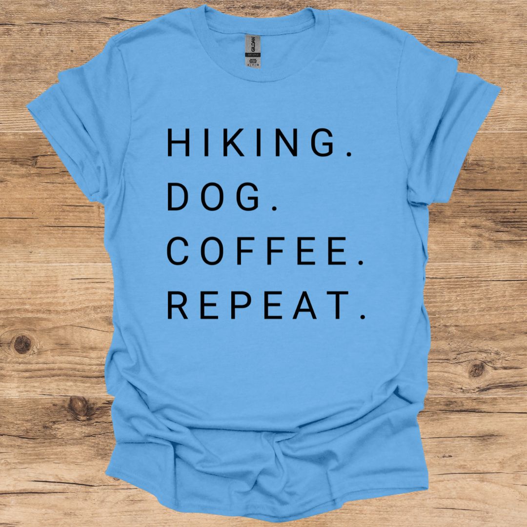 Hiking. Dog. Coffee. Repeat. T-Shirt