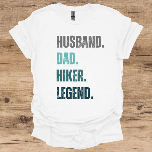 Husband, Dad, Hiker, Legend T-Shirt