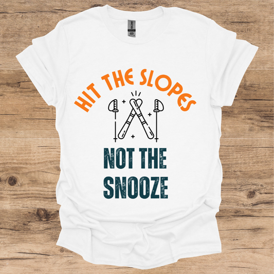 Slopes Not Snooze T-Shirt