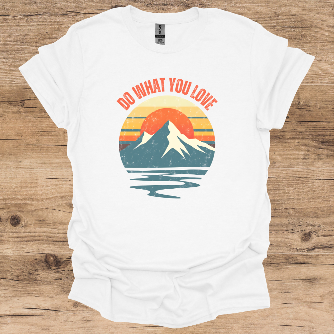 Do What You Love_Hiking T-Shirt