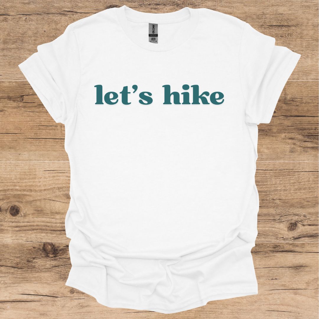 let's hike T-Shirt